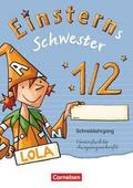 Einsterns Schwester - Zu Ausgabe 2015 und Ausgabe Bayern - 1. Schuljahr