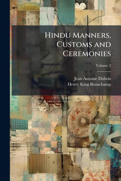 Hindu Manners, Customs and Ceremonies