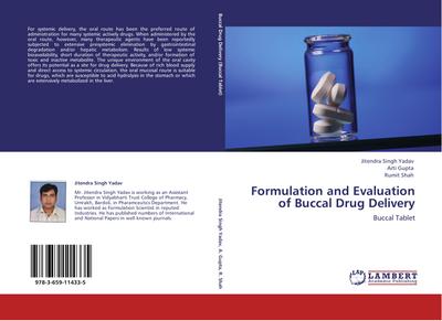 Formulation and Evaluation of Buccal Drug Delivery