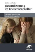 Parentifizierung im Erwachsenenalter