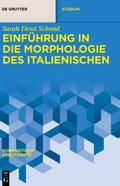 Einführung in die Morphologie des Italienischen