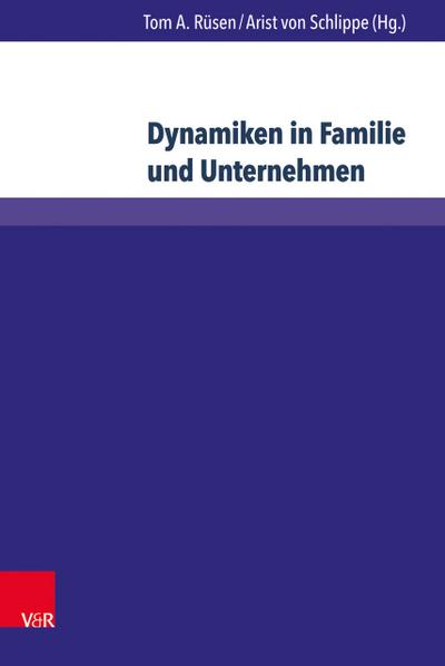Dynamiken in Familie und Unternehmen. Sammelbd.3
