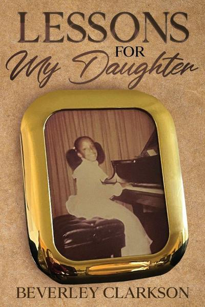 Lessons for My Daughter