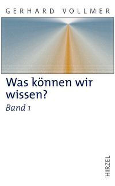 Was können wir wissen? 1