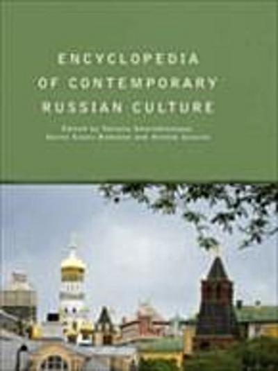 Encyclopedia of Contemporary Russian Culture