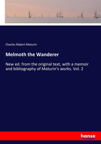 Melmoth the Wanderer - Charles Robert Maturin