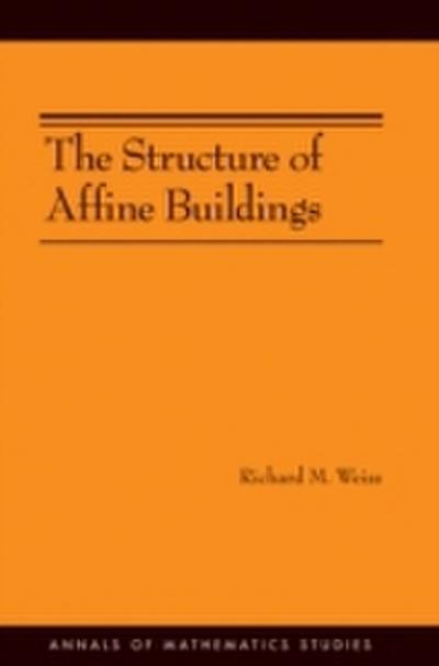 Structure of Affine Buildings. (AM-168)