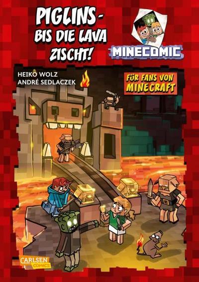 Piglins – bis die Lava zischt! - Für Fans von Minecraft