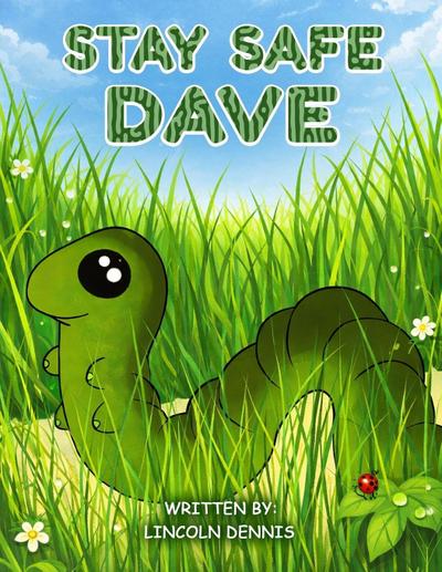 Stay Safe Dave