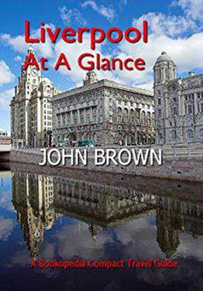 Liverpool At A Glance