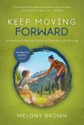Keep Moving Forward