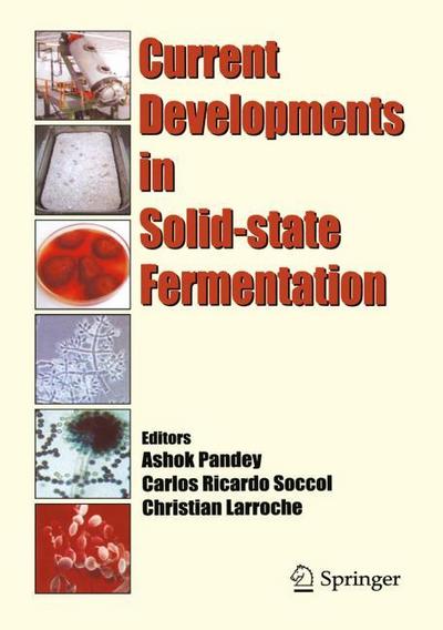 Current Developments in Solid-State Fermentation