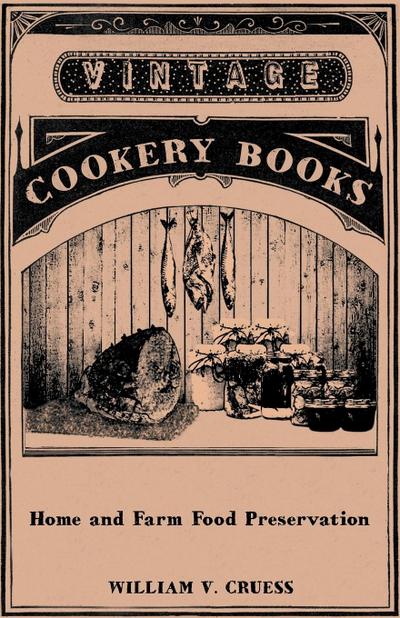 Home and Farm Food Preservation