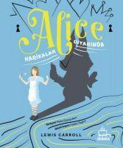 Alice Harikalar Diyarinda