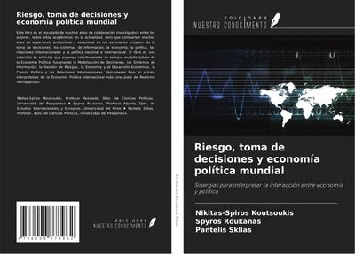 Riesgo, toma de decisiones y economía política mundial