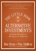 The Little Book of Alternative Investments