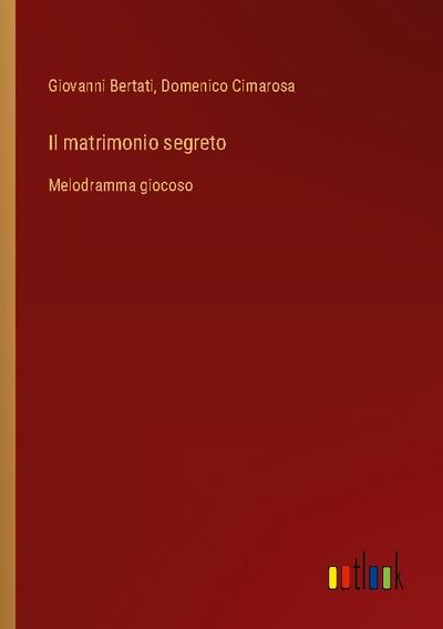 Il matrimonio segreto