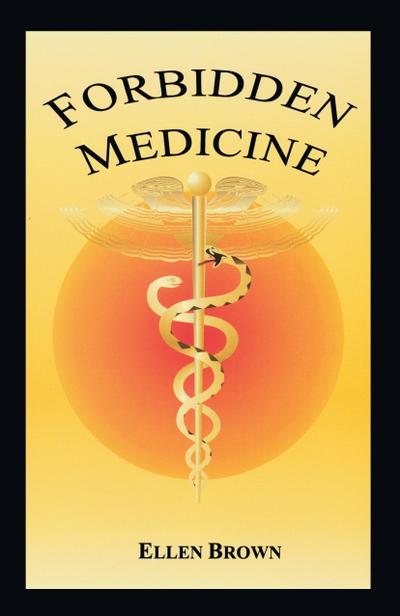 Forbidden Medicine