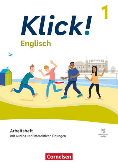 Klick! Band 1: 5. Schuljahr. Englisch - Arbeitsheft mit Audios und interaktiven Übungen