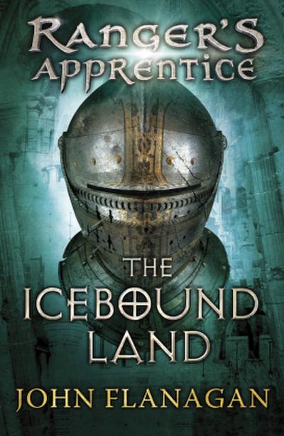 Ranger’s Apprentice - The Icebound Land