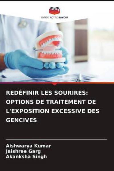 REDÉFINIR LES SOURIRES: OPTIONS DE TRAITEMENT DE L’EXPOSITION EXCESSIVE DES GENCIVES