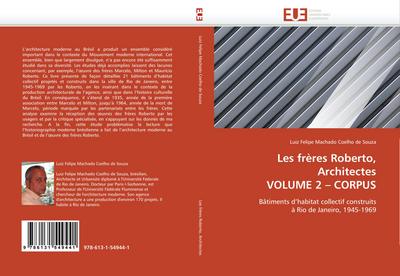 Les frères Roberto, Architectes VOLUME 2 - CORPUS