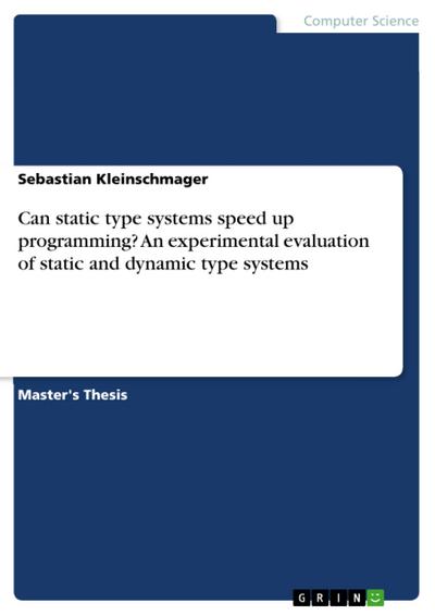 Can static type systems speed up programming? An experimental evaluation of static and dynamic type systems