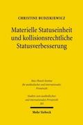 Materielle Statuseinheit und kollisionsrechtliche 
