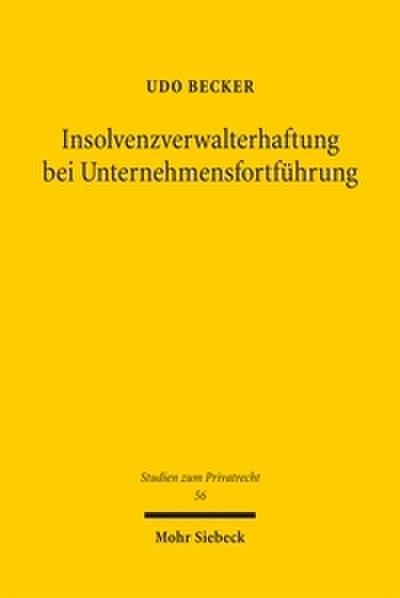 Insolvenzverwalterhaftung bei Unternehmensfortführung