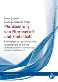 Pluralisierung von Elternschaft und Kindschaft