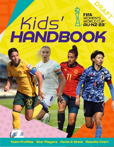 Fifa Women’s World Cup Australia/New Zealand 2023: Kid’s Handbook