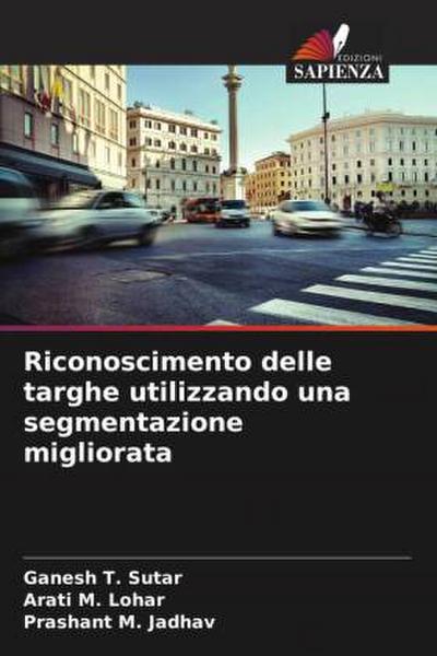Riconoscimento delle targhe utilizzando una segmentazione migliorata