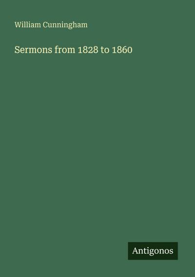 Sermons from 1828 to 1860