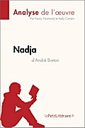Nadja d’André Breton (Analyse de l’œuvre)