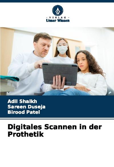 Digitales Scannen in der Prothetik