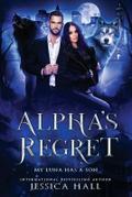 Alpha’s Regret (Regret Series, #1)