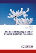 The Recent Development of Organic Oxidation Reactions