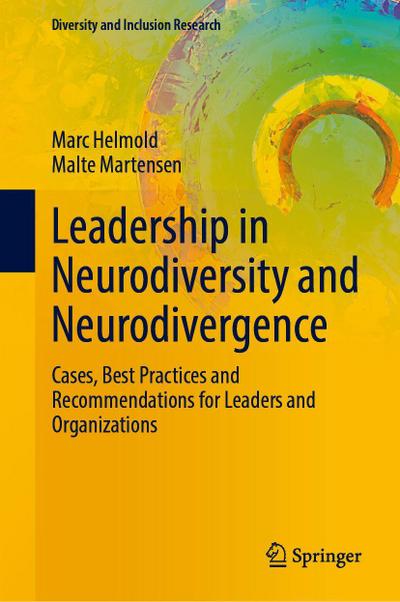 Leadership in Neurodiversity and Neurodivergence