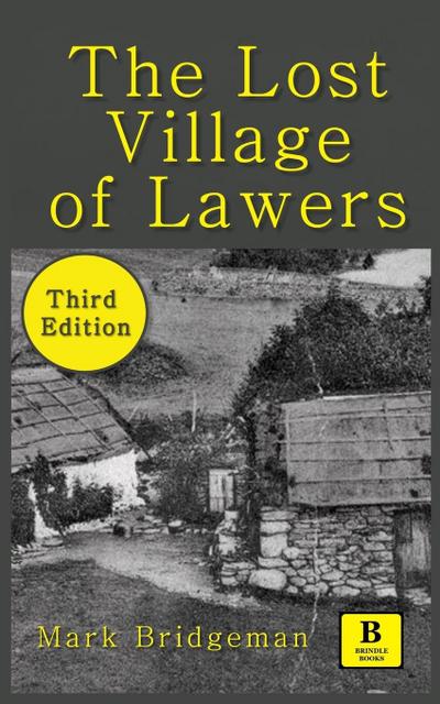 The ’Lost’ Village of Lawers