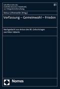 Verfassung – Gemeinwohl – Frieden