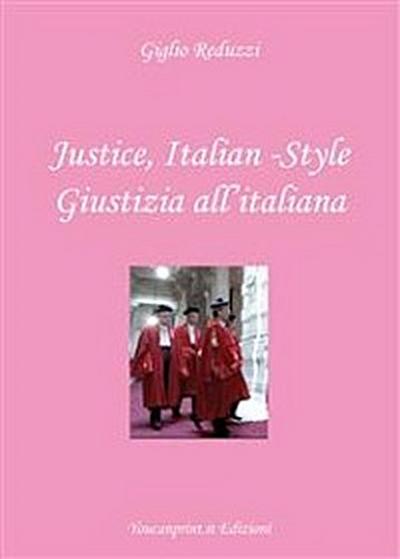 Justice, Italian-Style - Giustizia all’italiana