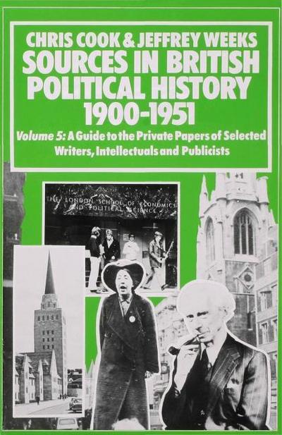 Sources In British Political History, 1900-1951