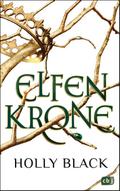ELFENKRONE: Die Elfenkrone-Reihe 01 - Gewinner des Deutschen Phantastik Preises 2019