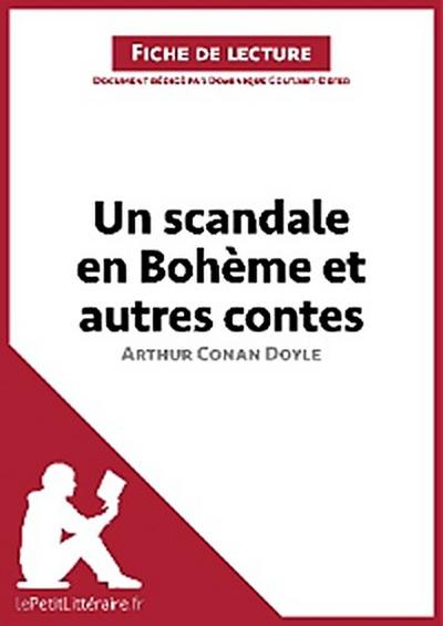 Un scandale en Bohème et autres contes d’Arthur Conan Doyle (Fiche de lecture)