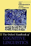 The Oxford Handbook of Cognitive Linguistics