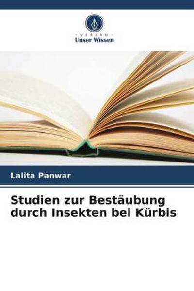Studien zur Bestäubung durch Insekten bei Kürbis