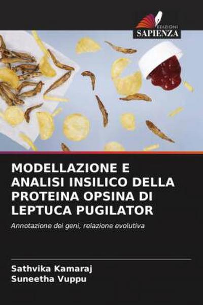 MODELLAZIONE E ANALISI INSILICO DELLA PROTEINA OPSINA DI LEPTUCA PUGILATOR
