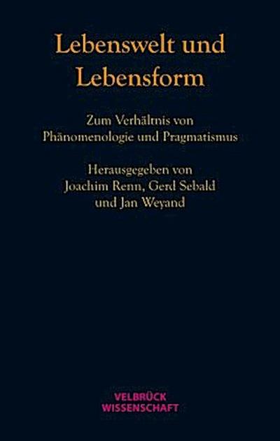 Lebenswelt und Lebensform