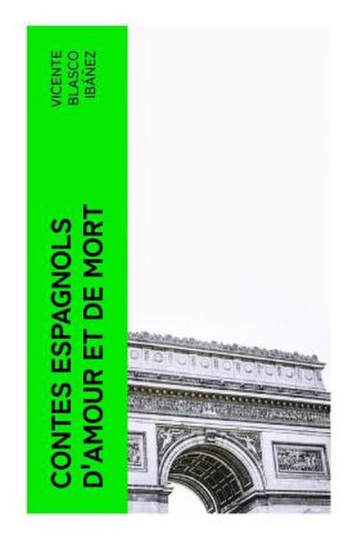 Contes espagnols d’amour et de mort