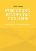 Verbindung, Belohnung und mehr
